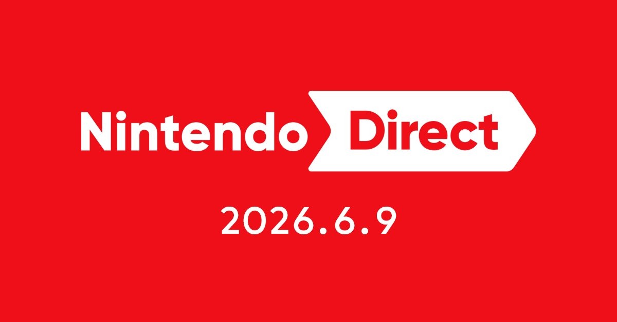 ニンテンドーダイレクト 2026.6.9 今夜23時配信｜Switch 2新作まとめ