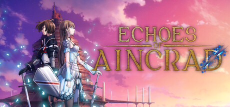 Echoes of Aincrad 体験版6/16配信|SAO新作まとめ