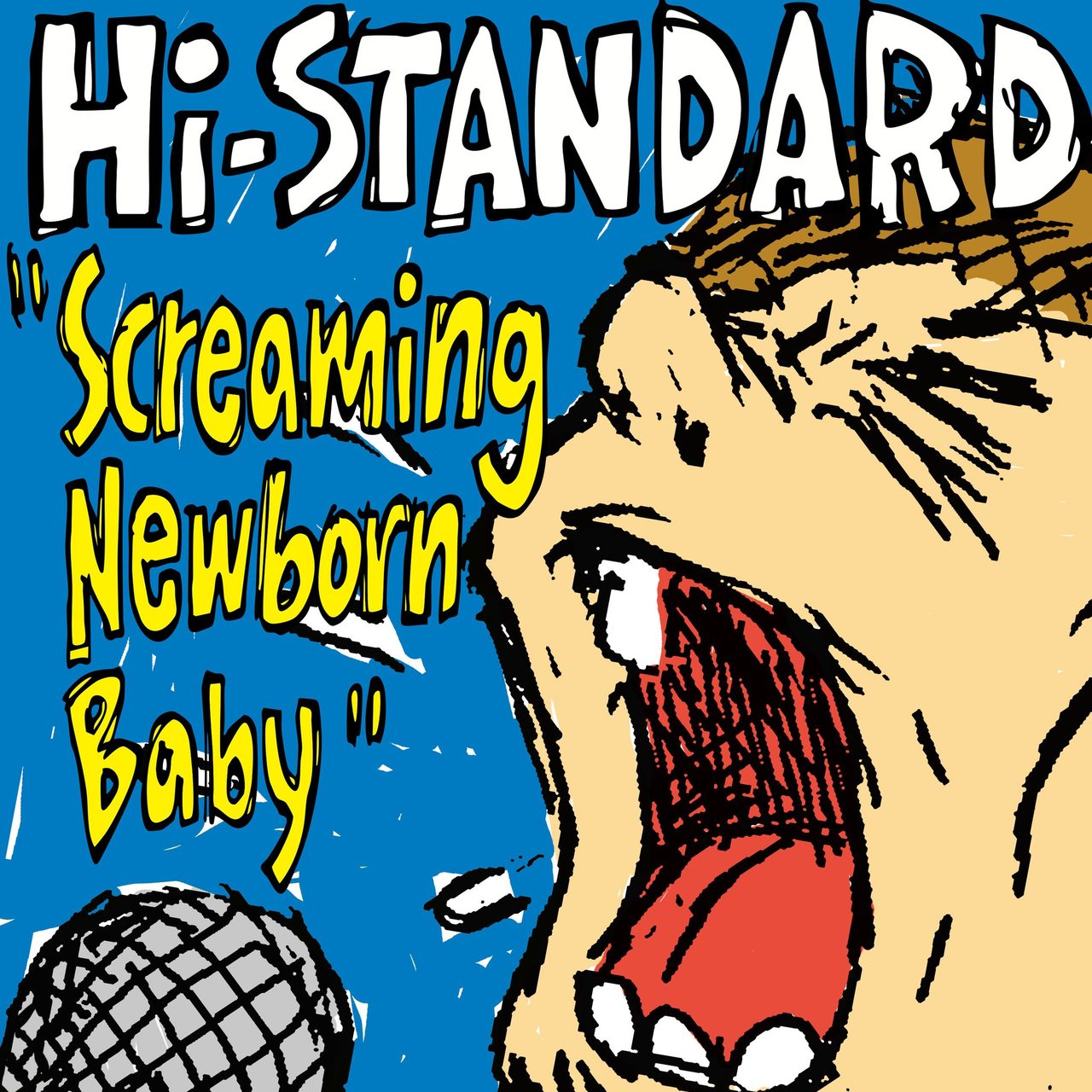Hi-STANDARD ミニアルバム Screaming Newborn Baby ジャケット