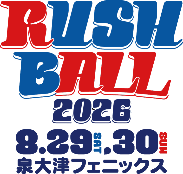 RUSH BALL2026|BUMP OF CHICKENは何時から