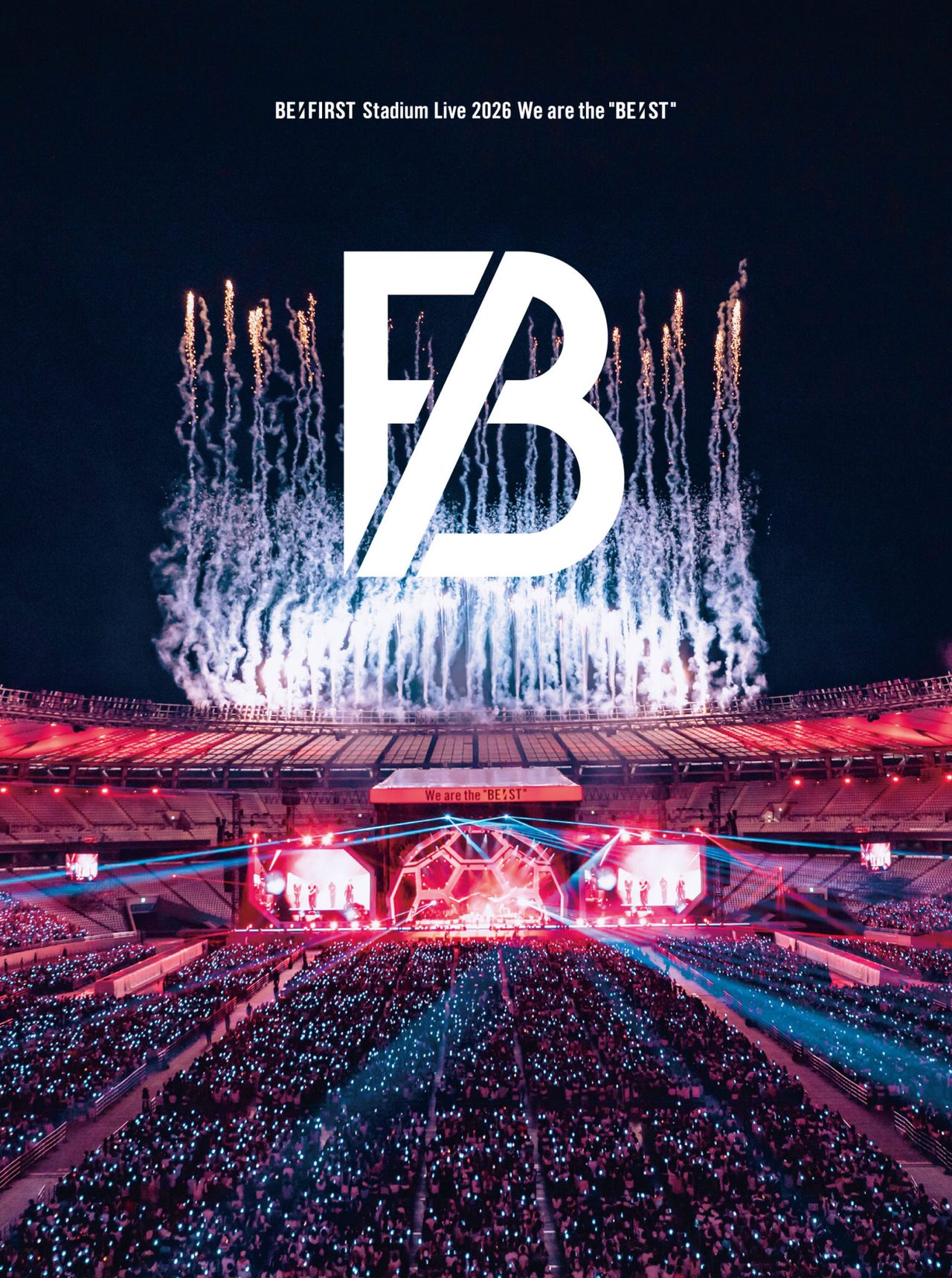 BE:FIRST Stadium Live 2026 We are the BE:ST DVDジャケット、夜空に打ち上がる花火とFBロゴ