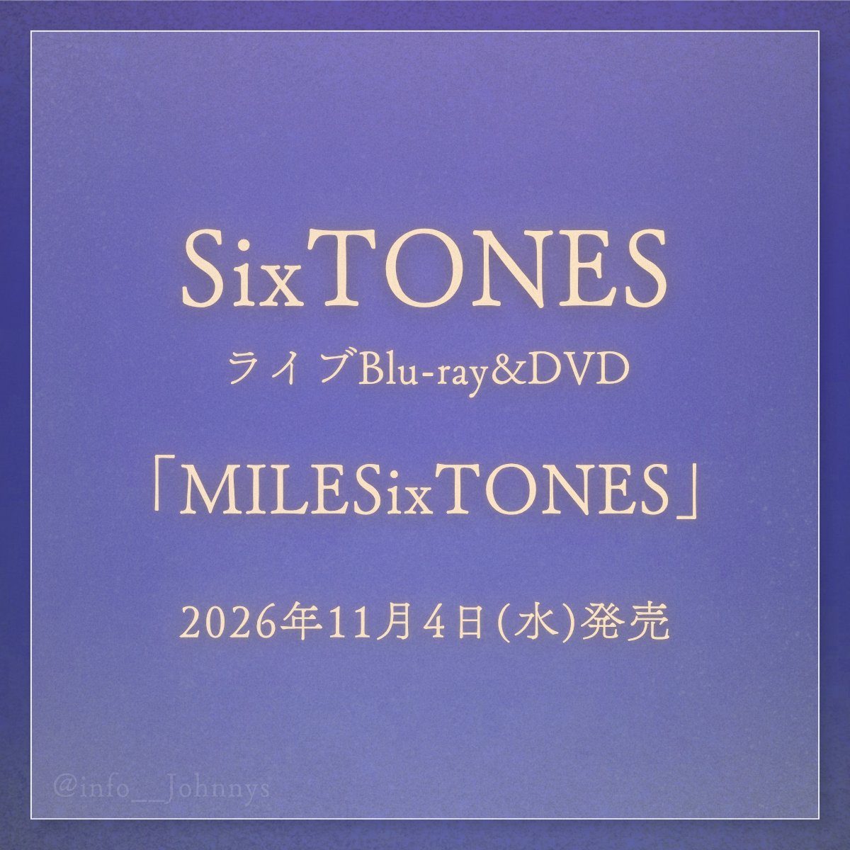 SixTONES「MILESixTONES」発売告知