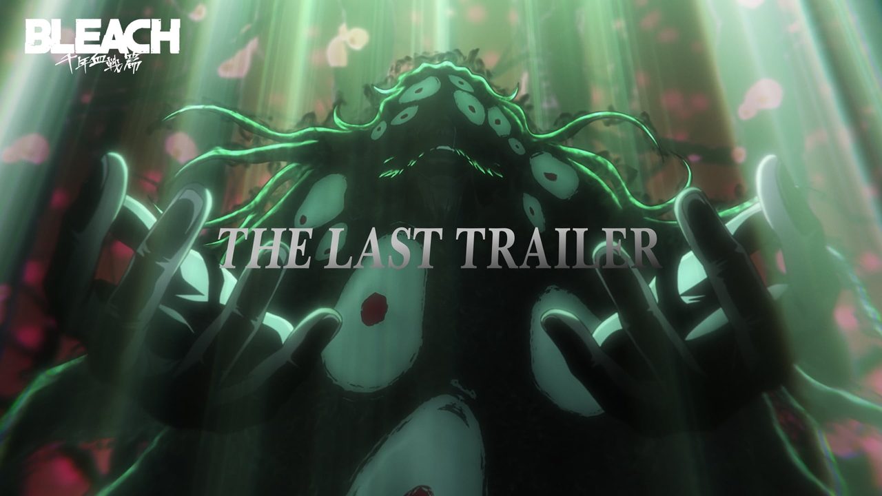 BLEACH 千年血戦篇 THE LAST TRAILER のサムネイル