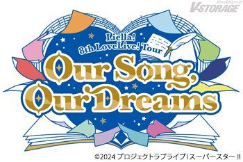 Liella! 8th LoveLive! Tour Our Song, Our Dreams のツアーロゴ