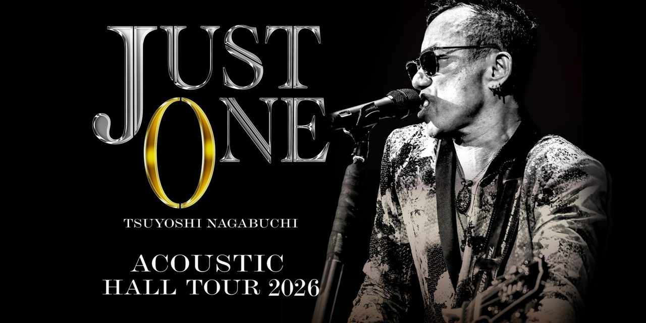 長渕剛 ACOUSTIC HALL TOUR 2026 JUST ONE 公式キービジュアル JUST ONEのロゴとアーティスト写真