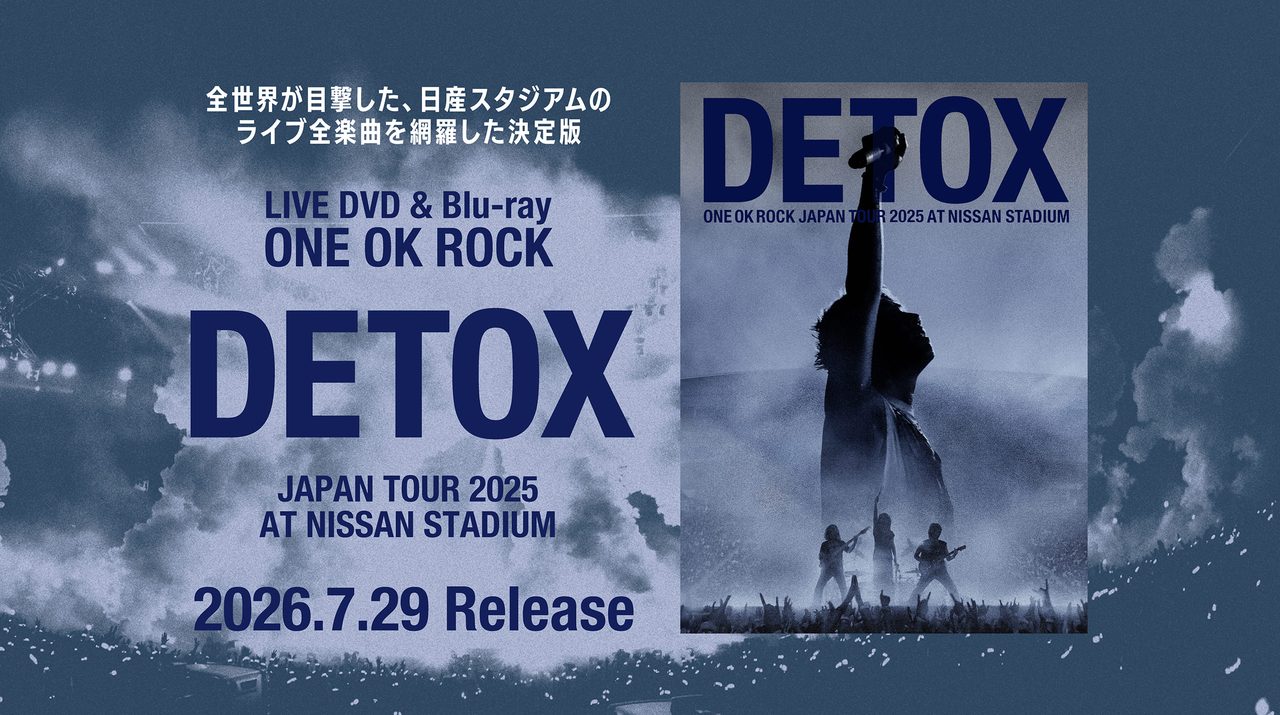 ONE OK ROCK DETOX 日産スタジアム公演の映像作品告知ビジュアル
